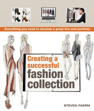 Book Creating a Successful Fashion Collection Steven Faerm