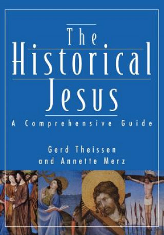 Kniha Historical Jesus: a Comprehensive Guide Gerd Theissen