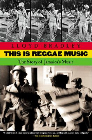 Kniha This is Reggae Music Lloyd Bradley