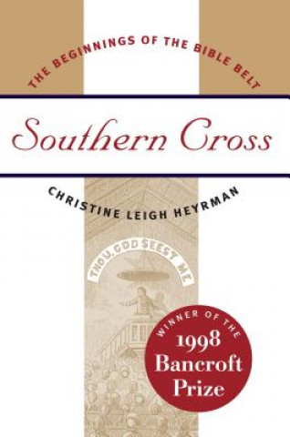 Libro Southern Cross Christine Leigh Heyrman