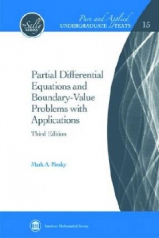 Knjiga Partial Differential Equations and Boundary-Value Problems with Applications Mark A Pinsky