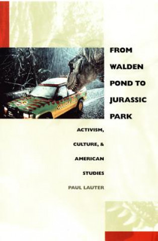 Book From Walden Pond to Jurassic Park Paul Lauter