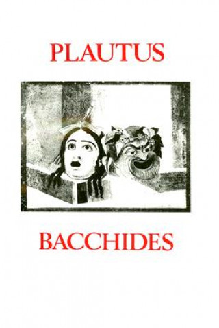 Libro Bacchides Titus Maccius Plautus