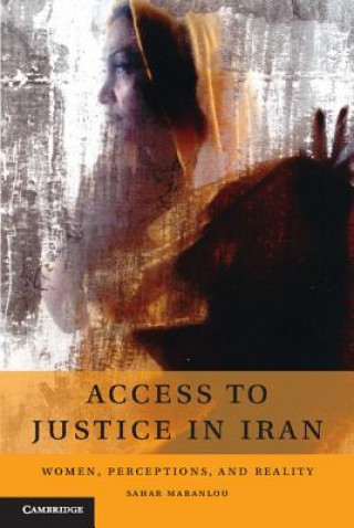 Könyv Access to Justice in Iran Sahra Maranlou