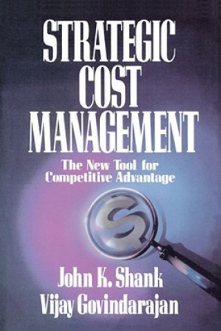 Kniha Strategic Cost Management John Shank