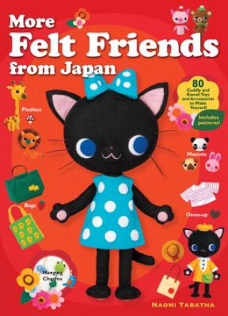 Kniha More Felt Friends From Japan Naomi Tabatha