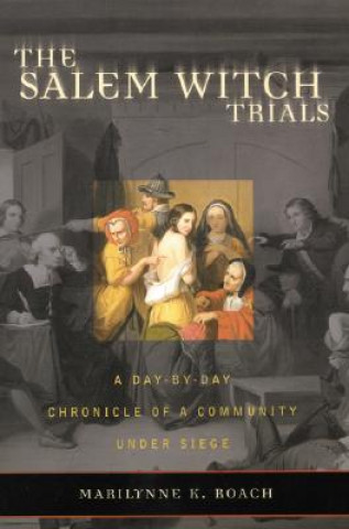 Kniha Salem Witch Trials Marilynne K Roach