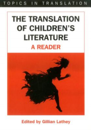 Kniha Translation of Children's Literature Gillian Lathey