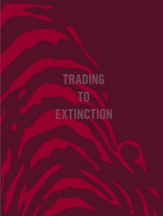 Könyv Trading To Extinction Patrick Brown