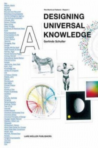 Knjiga Designing Universal Knowledge: the World as Flatland -report 1 Gerlinde Schuller