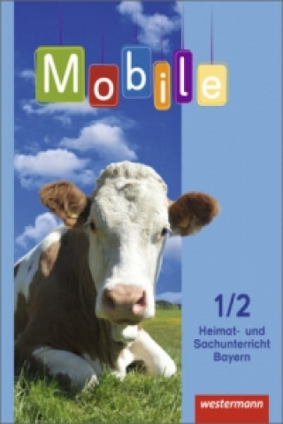 Book Mobile Heimat- und Sachunterricht - Ausgabe 2014 für Bayern 