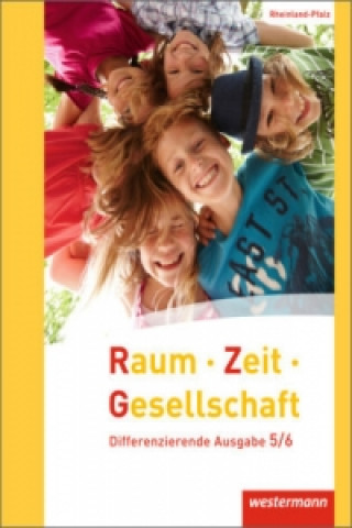 Knjiga Raum - Zeit - Gesellschaft - Ausgabe 2016 für Rheinland-Pfalz 