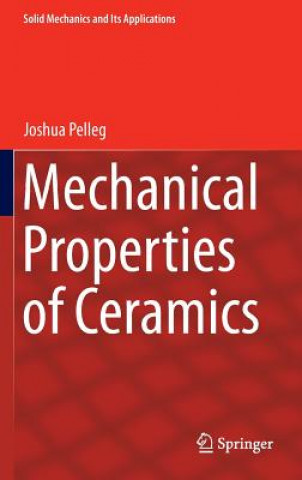 Buch Mechanical Properties of Ceramics Joshua Pelleg