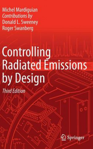 Книга Controlling Radiated Emissions by Design Michel Mardiguian