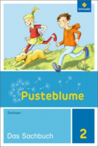Kniha Pusteblume. Sachunterricht - Ausgabe 2014 für Sachsen 