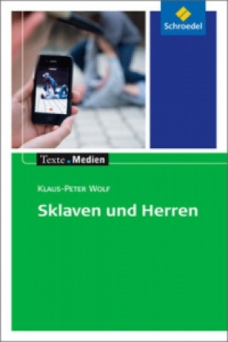 Книга Sklaven und Herren, Textausgabe mit Materialien Klaus-Peter Wolf