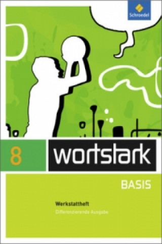 Buch wortstark Basis - Differenzierende Allgemeine Ausgabe 2012 