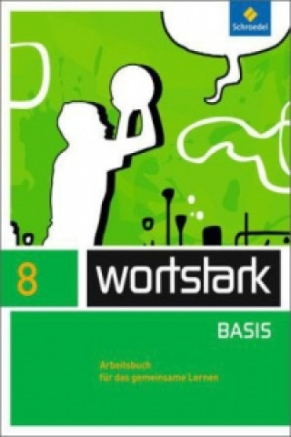 Книга wortstark - Zusatzmaterial Basis - Ausgabe 2012 