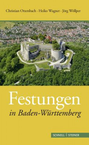Книга Festungen in Baden-Württemberg Christian Ottersbach