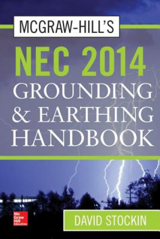 Könyv McGraw-Hill's NEC 2014 Grounding and Earthing Handbook David Stockin