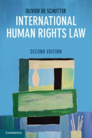 Kniha International Human Rights Law Olivier De Schutter