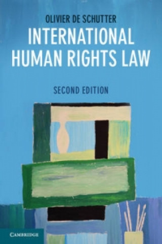 Kniha International Human Rights Law Olivier De Schutter