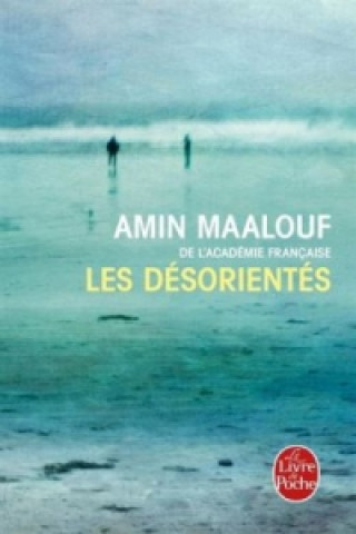 Книга Les désorientés Amin Maalouf