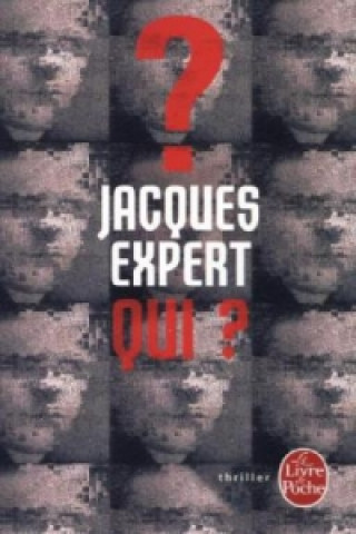 Knjiga Qui ? Jacques Expert