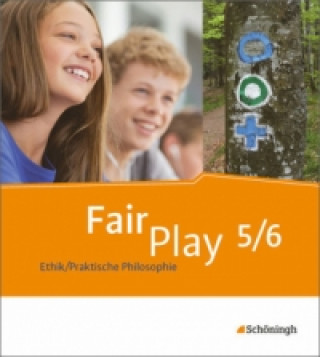 Kniha Fair Play - Lehrwerk Ethik/Praktische Philosophie für differenzierende Schulformen 