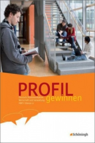 Livre PROFIL gewinnen - Deutsch/Kommunikation - Wirtschaft und Verwaltung - HBFS 