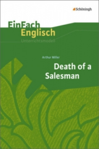 Kniha Arthur Miller: Death of a Salesman Andrea Schild