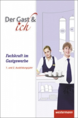 Knjiga Fachkraft im Gastgewerbe, 1. und 2. Ausbildungsjahr Peter Telschow