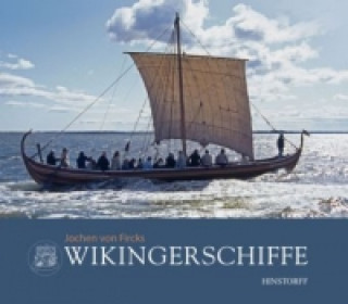 Könyv Wikingerschiffe Jochen von Fircks