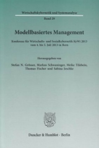 Kniha Modellbasiertes Management. Stefan N. Grösser