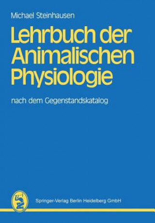 Kniha Lehrbuch der Animalischen Physiologie Michael Steinhausen