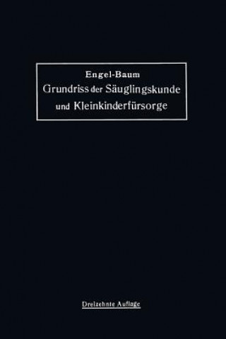 Könyv Grundriss Der Sauglingskunde Und Kleinkinderfursorge Stephan Engel