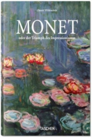 Книга Monet. Der Triumph des Impressionismus Daniel Wildenstein