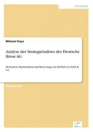 Carte Analyse der Strategieindizes der Deutsche Boerse AG Michael Kaya