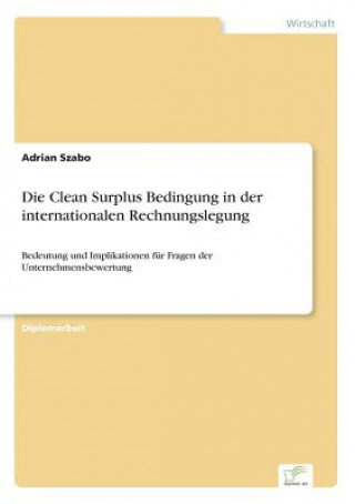 Kniha Clean Surplus Bedingung in der internationalen Rechnungslegung Adrian Szabo