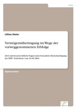 Könyv Vermoegensubertragung im Wege der vorweggenommenen Erbfolge Lillian Steier