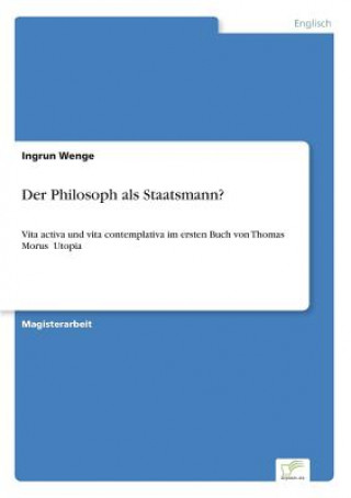 Kniha Philosoph als Staatsmann? Ingrun Wenge