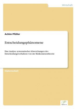 Knjiga Entscheidungsphanomene Achim Pfüller