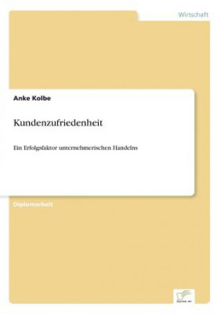 Kniha Kundenzufriedenheit Anke Kolbe