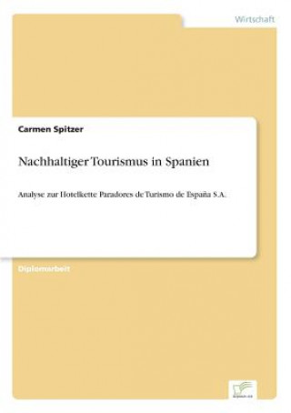 Knjiga Nachhaltiger Tourismus in Spanien Carmen Spitzer