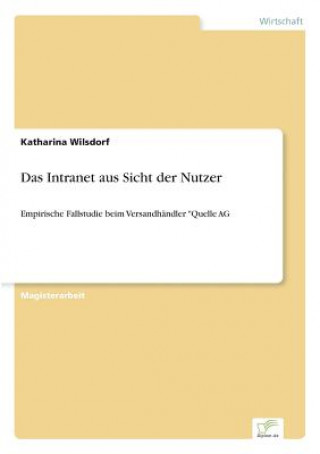 Book Intranet aus Sicht der Nutzer Katharina Wilsdorf