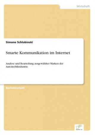 Kniha Smarte Kommunikation im Internet Simone Schlobinski