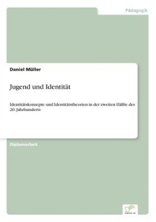 Kniha Jugend und Identitat Daniel Müller