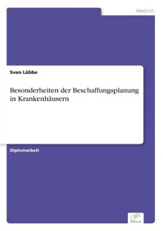 Kniha Besonderheiten der Beschaffungsplanung in Krankenhausern Sven Lübbe
