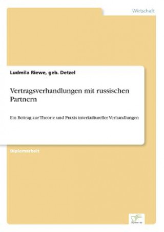 Kniha Vertragsverhandlungen mit russischen Partnern geb. Detzel