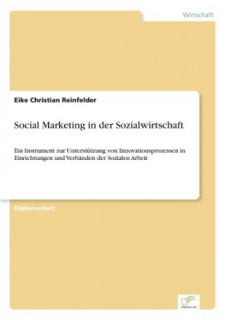 Book Social Marketing in der Sozialwirtschaft Eike Christian Reinfelder